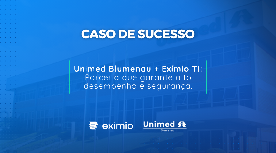 Unimed Blumenau d um passo  frente na gesto de dados com a Exmio